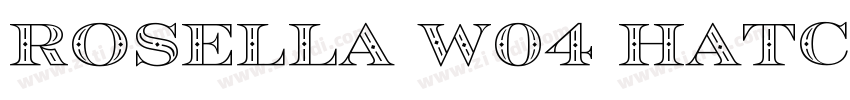 Rosella W04 Hatched字体转换